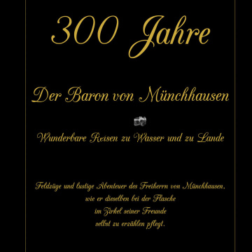 Buch, 300 Jahre, der Baron Von Münchhausen, Wunderbare Reisen zu Wasser und zu Lande